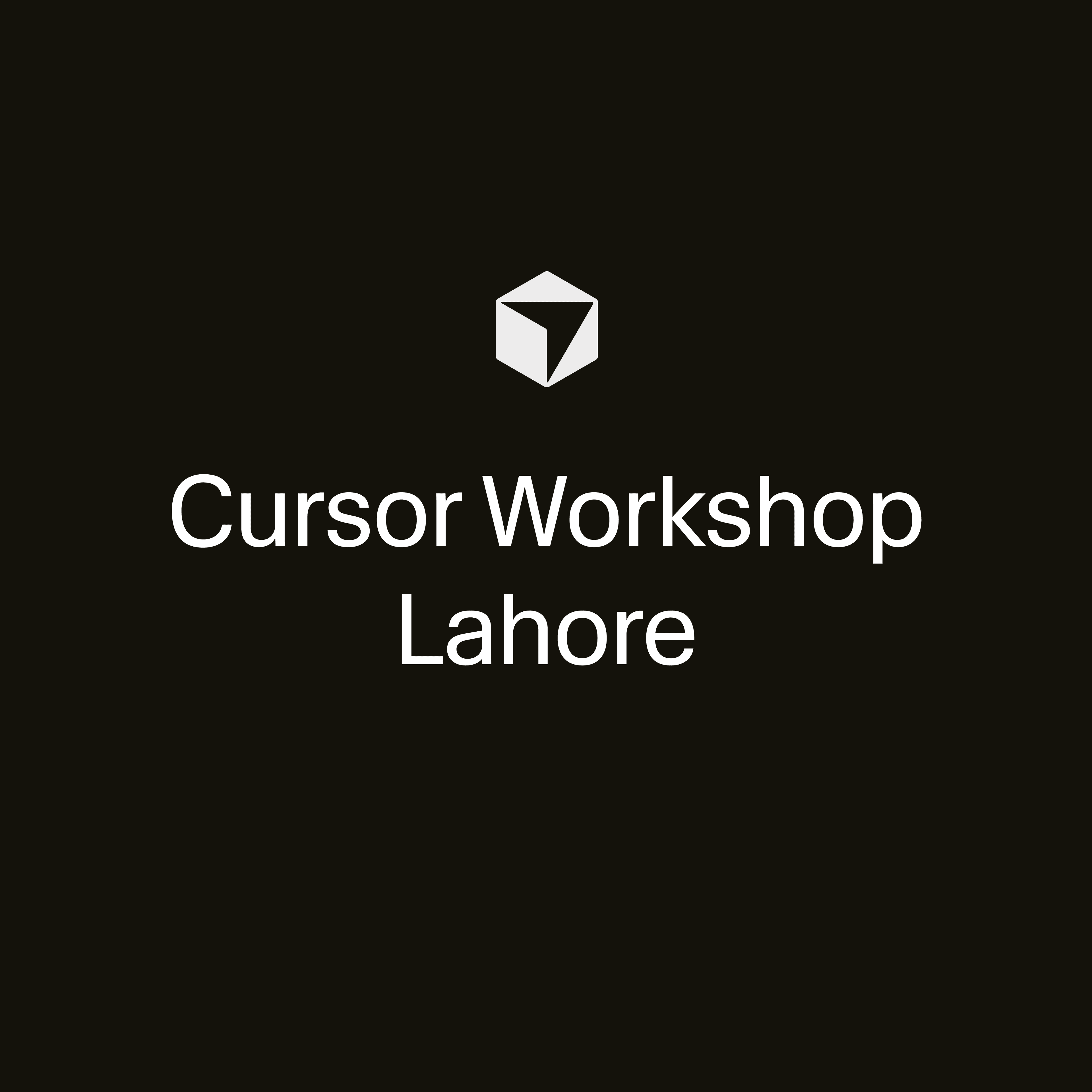 Cursor Workshop Lahore